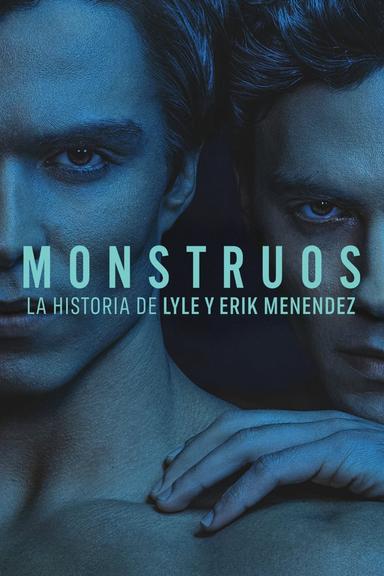 Monstruos: La historia de Lyle y Erik Menendez